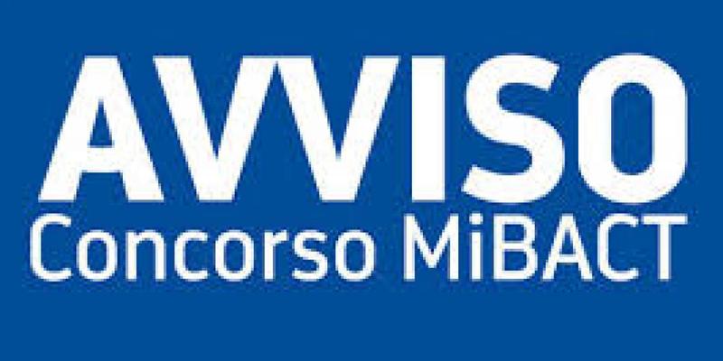 Concorso Mibact: pubblicati avvisi per formazione graduatorie 